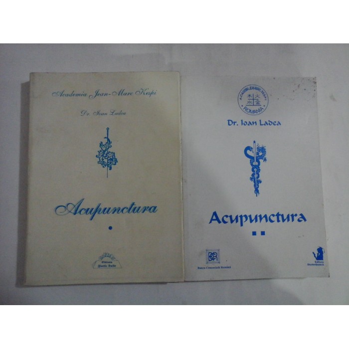 ACUPUNCTURA - IOAN LADEA - 2 volume